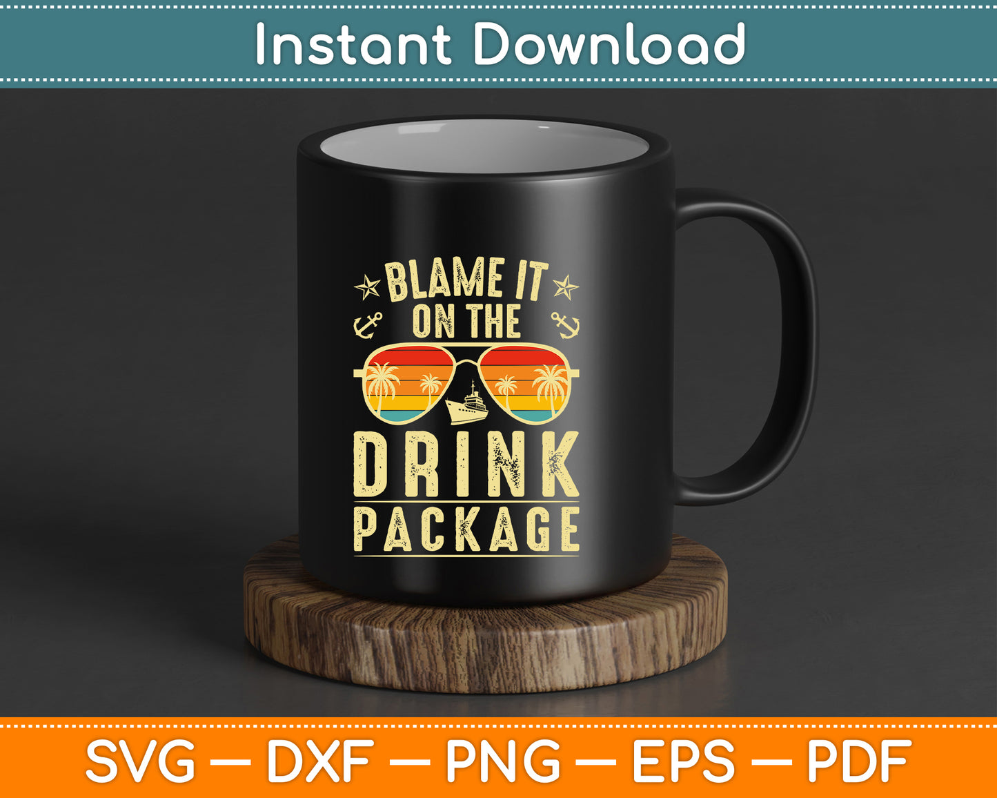 Blame it on The Cruise Package Cruise SVG PNG Digital File