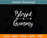 Blessed Grammy Happy Mothers Day Svg Digital Cutting File