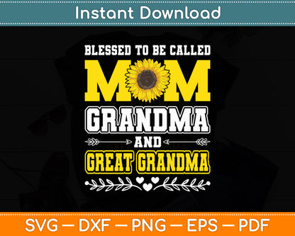Blessed To Be Called Mom Grandma Great Grandma Mother's Day Svg Design Cutting File