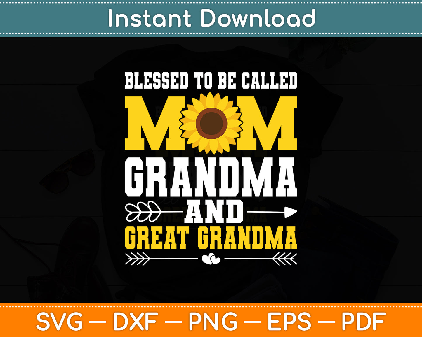 Blessed To Be Called Mom Grandma Great Grandma Mother's Day Svg Digital Cutting File