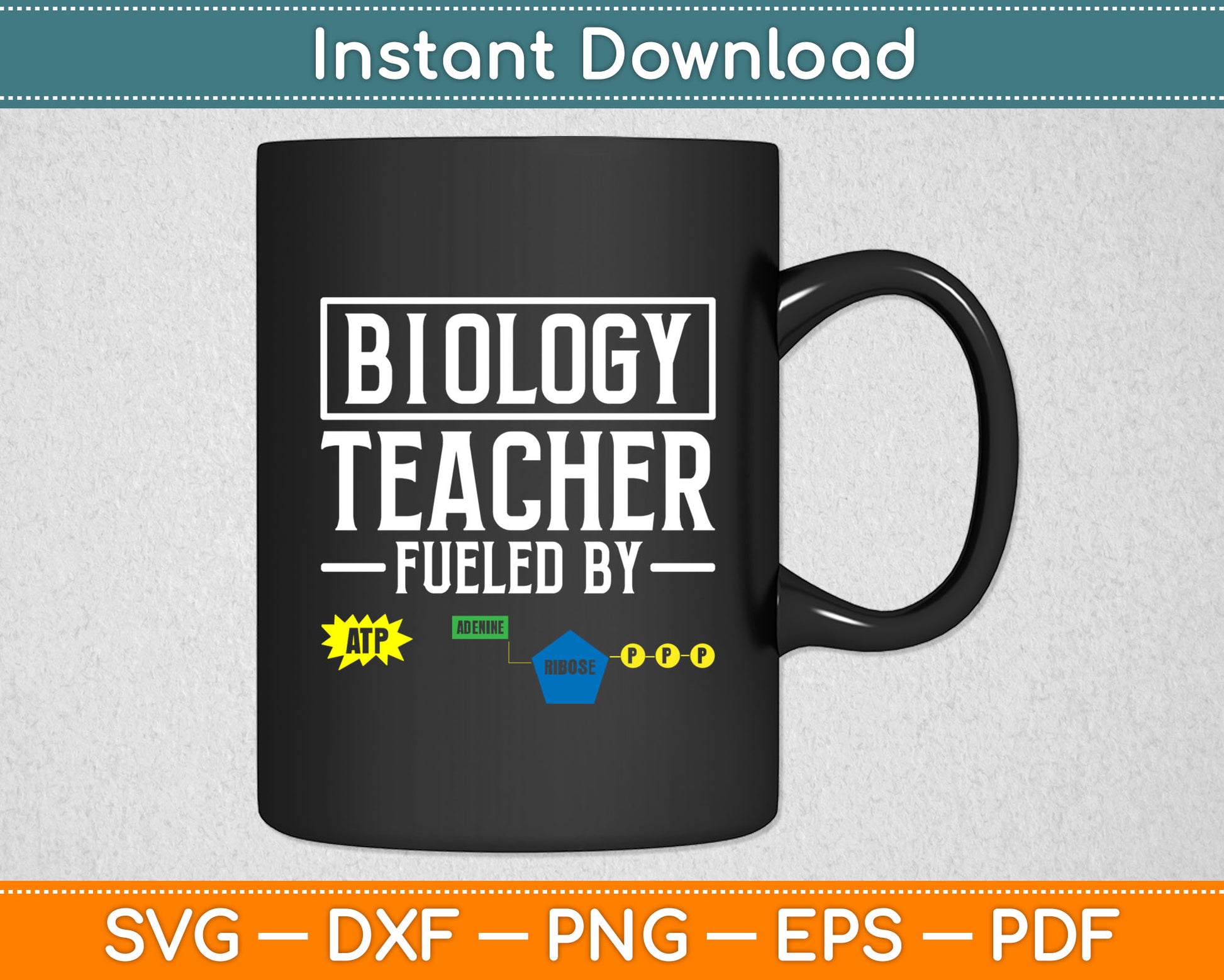 Biology Teacher Fueled By ATP Funny Teacher Svg Digital Cutting File