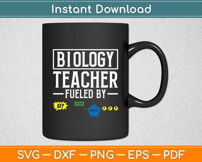 Biology Teacher Fueled By ATP Funny Teacher Svg Digital Cutting File