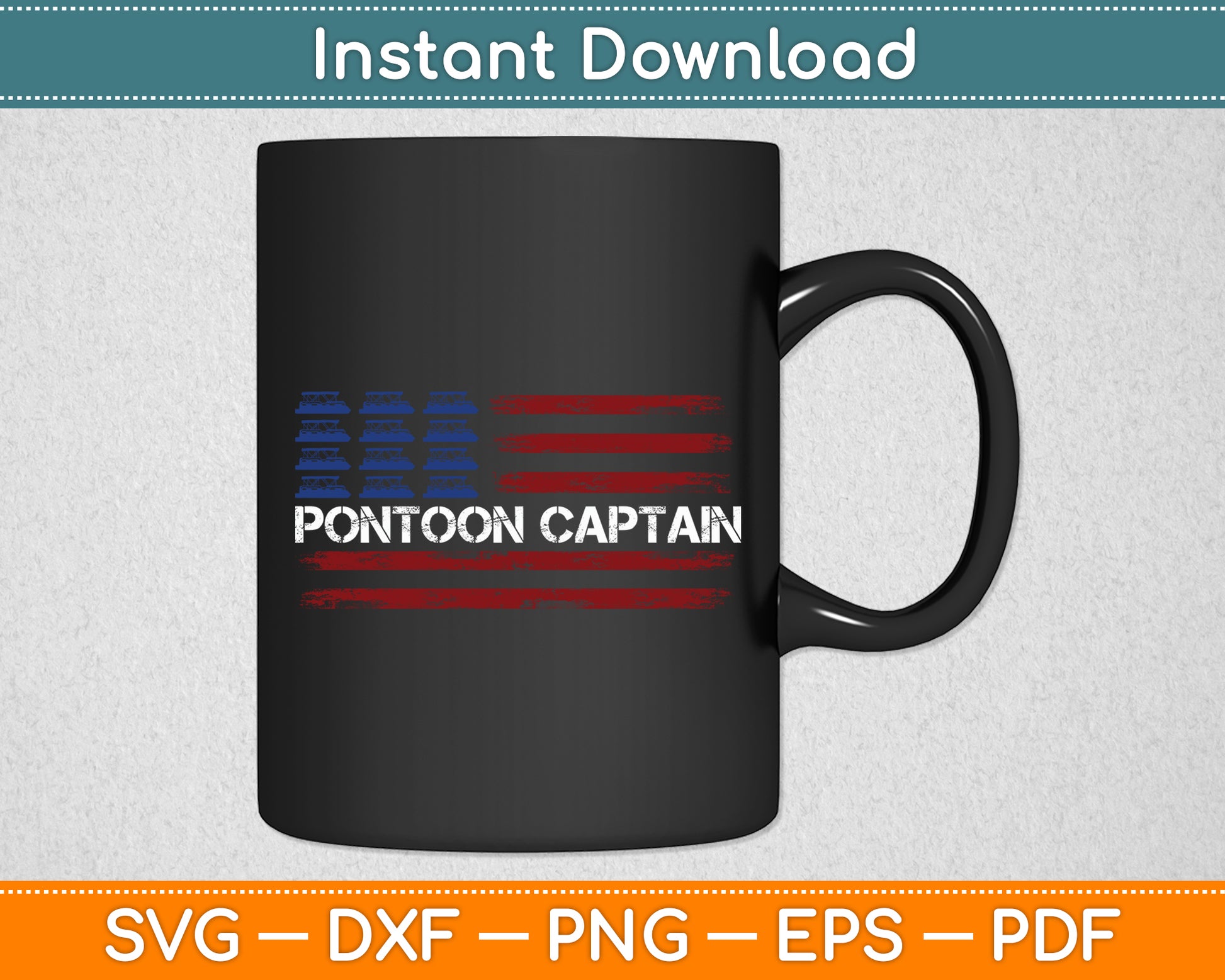 Boating Pontoon Captain 4th of July Pontoon Boat Svg Digital Cutting File