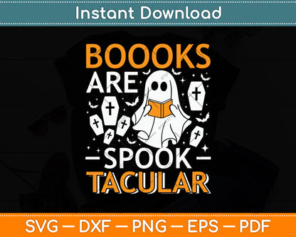 Books Are Spooktacular Svg Digital Cutting File