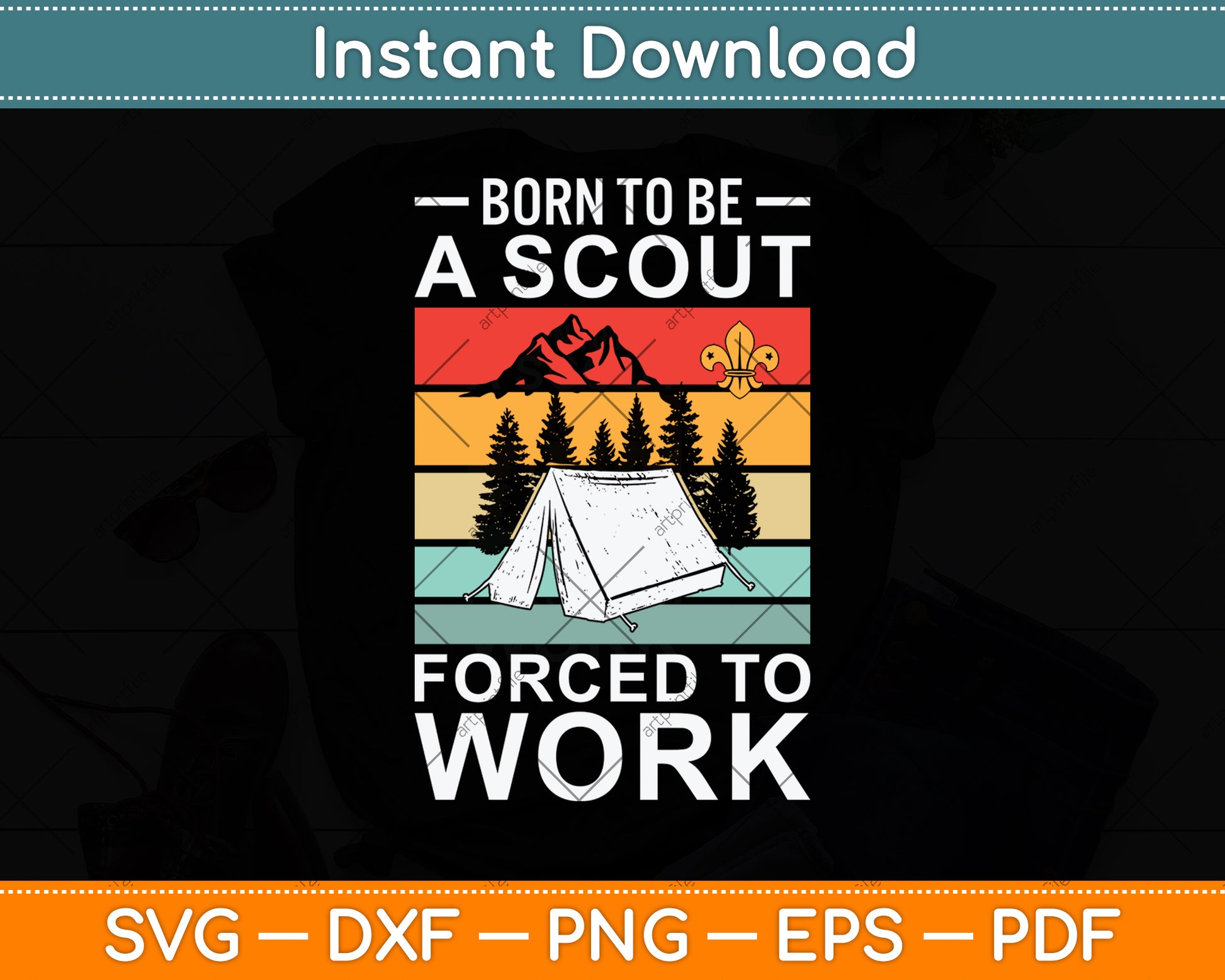 Born To Be A Scout Forced To Work Svg Png Dxf Digital Cutting File