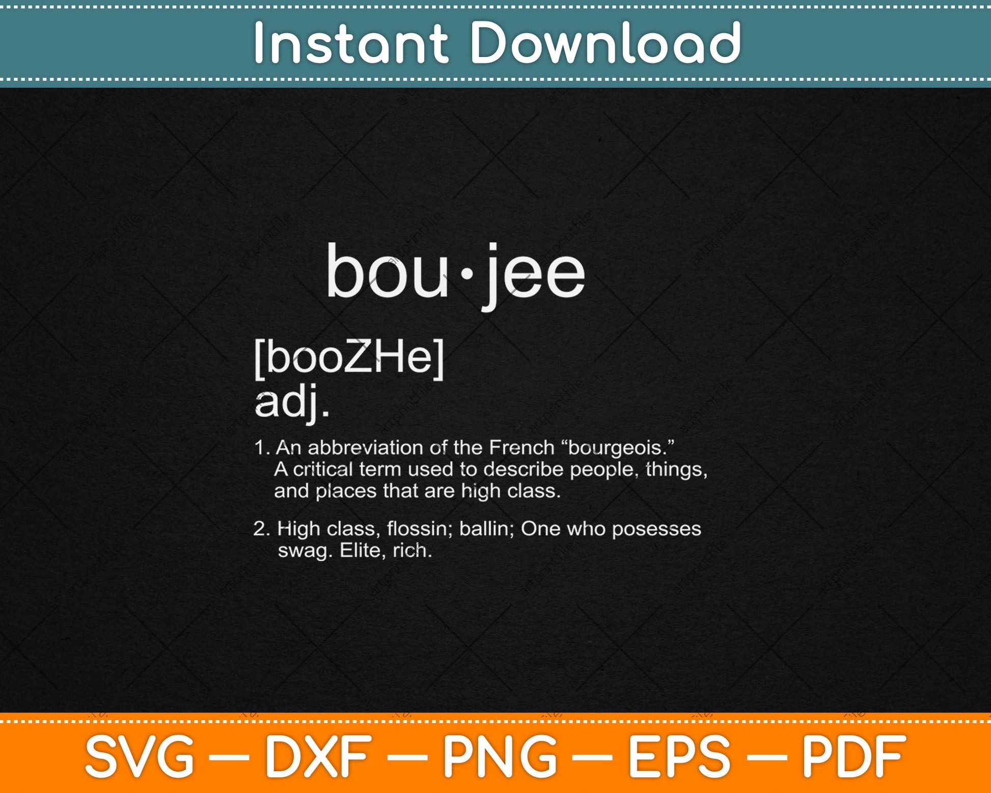 Boujee Custom Definition Svg Digital Cutting File