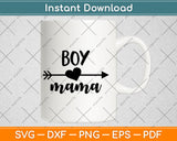 Boy Mama Mothers Day Svg Png Dxf Digital Cutting File