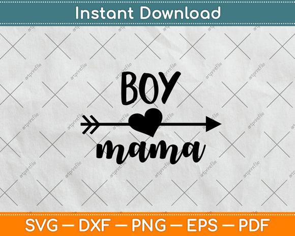 Boy Mama Mothers Day Svg Png Dxf Digital Cutting File