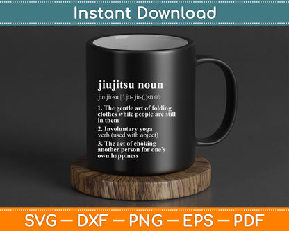 Brazilian Jiu Jitsu SVG digital download featuring a humorous definition quote