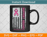 Breast Cancer Support Squad US Flag Breast Cancer Awareness Svg Digital Cutting File