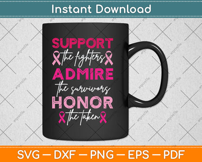 Breast Pink Support Admire Honor Breast Cancer Awareness Svg Digital Cutting File