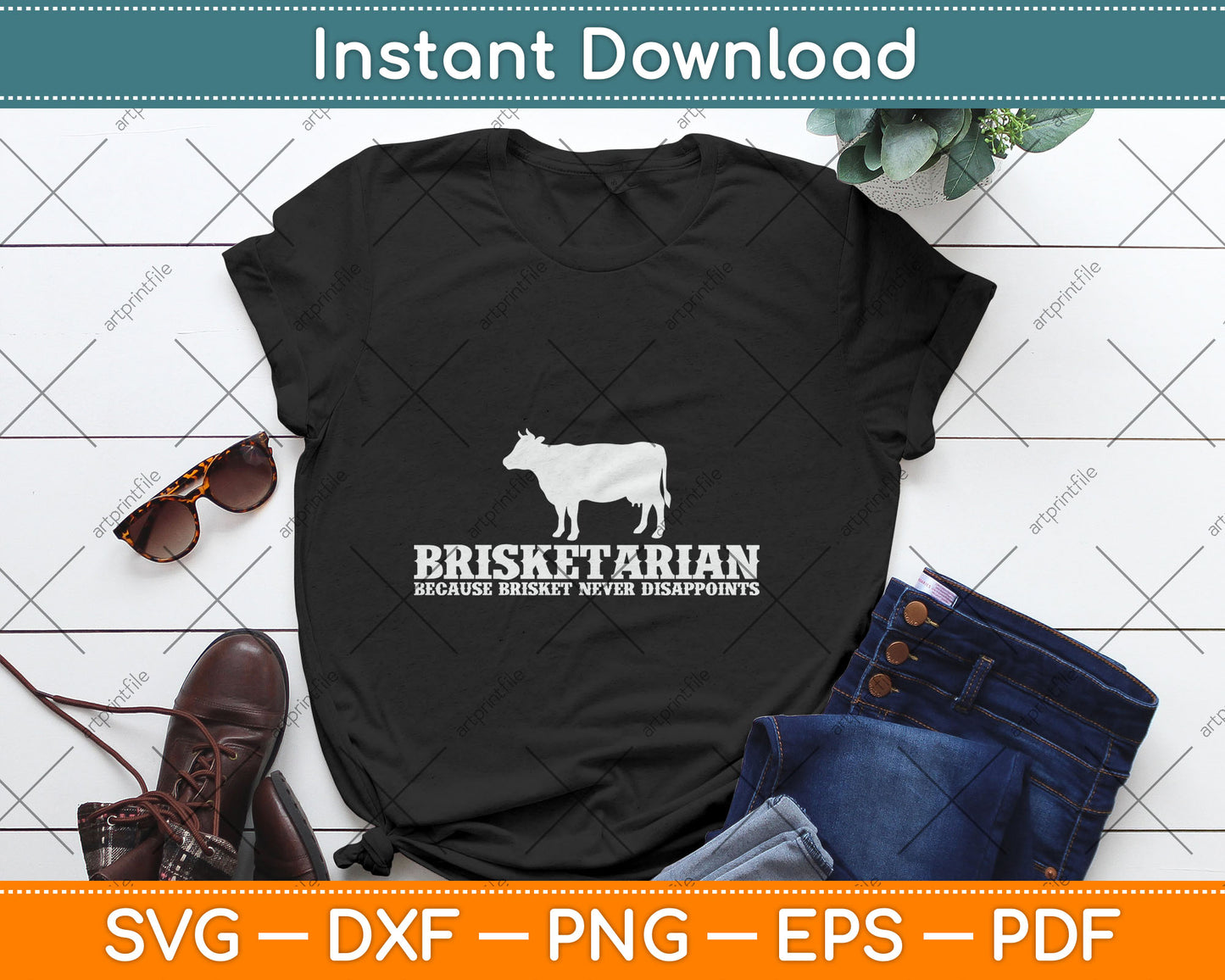 Brisketarian Because Brisket Never Disappoints BBQ Lover Svg Digital Cutting File