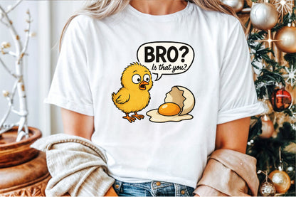 Bro Is That You Funny Chicken Egg Chick PNG Cute Poultry Design