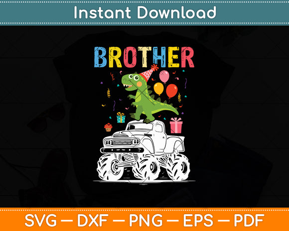 Brother Dinosaur Monster Truck Birthday Svg Digital Cutting File