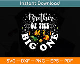 Brother Of The Big One Fishing Birthday Party Svg Digital Cutting File