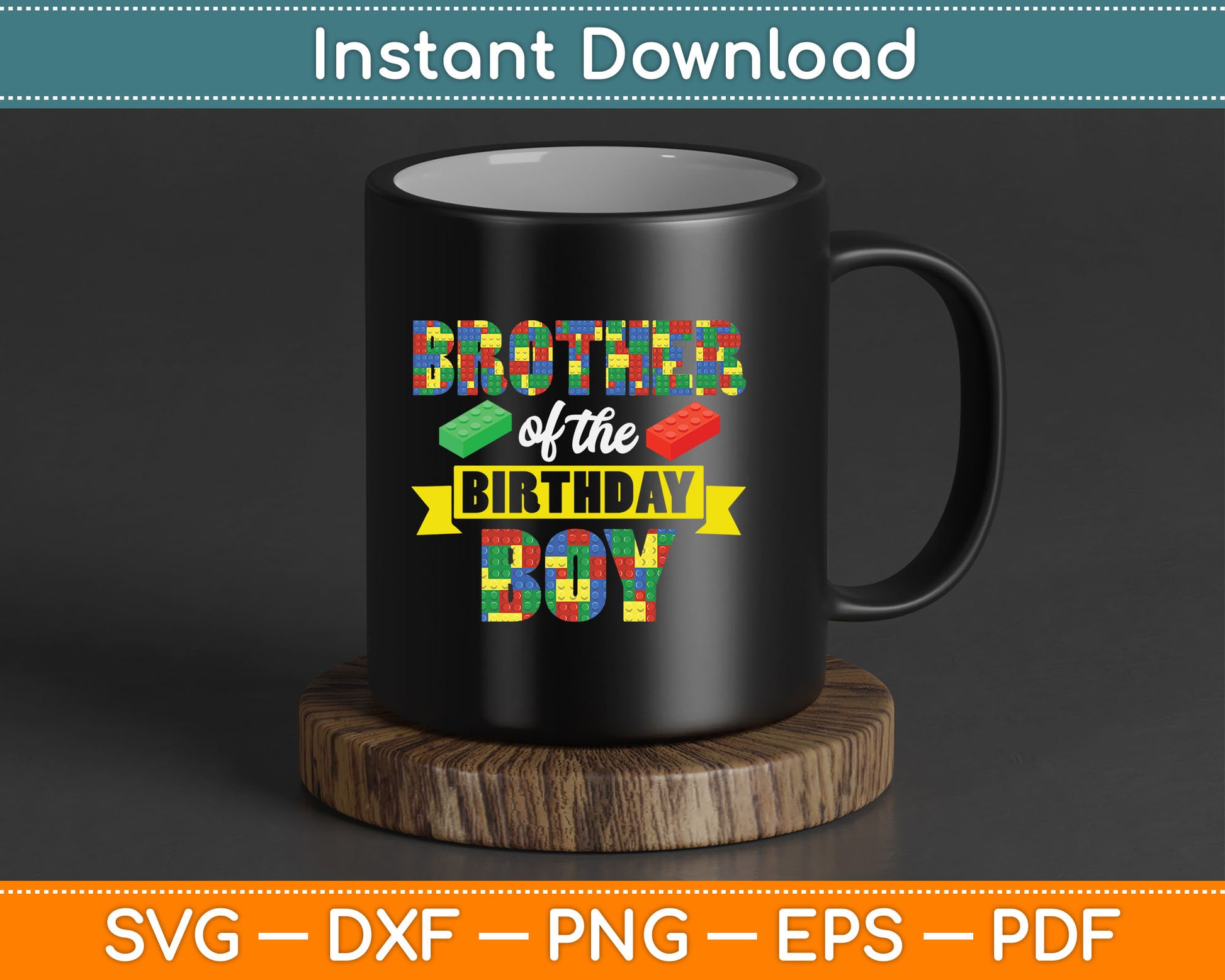 Brother Of The Birthday Boy Master Builder SVG Digital Cutting File