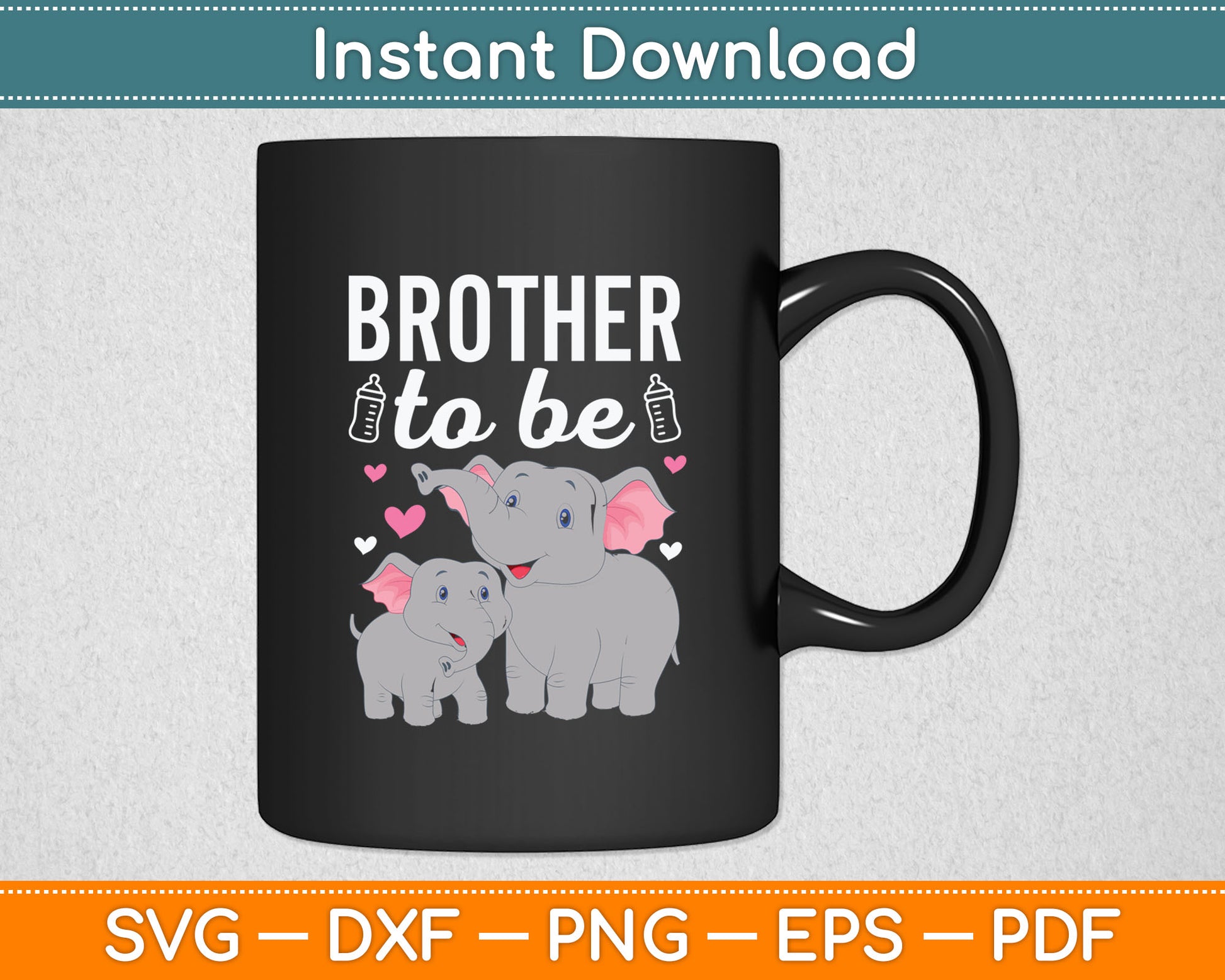 Brother To Be Elephant Baby Shower Brother Svg Digital Cutting File