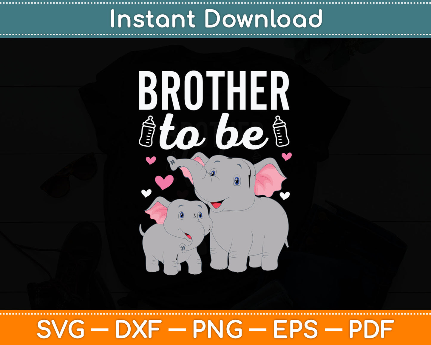 Brother To Be Elephant Baby Shower Brother Svg Digital Cutting File