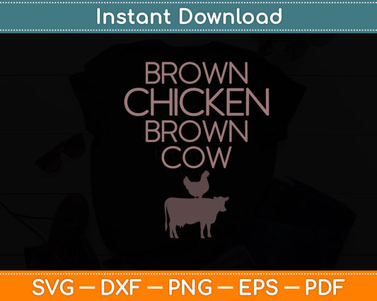 Brown Chicken Brown Cow Funny Svg Digital Cutting File