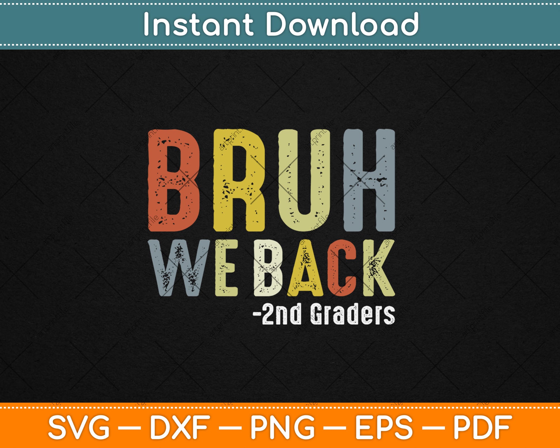 Bruh We Back 2nd Grade Back to School Second Grade Svg Digital Cutting File
