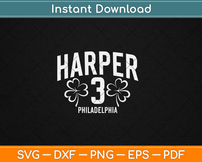 Bryce Harper Philadelphia Baseball St. Patrick's Clover Svg Digital Cutting File