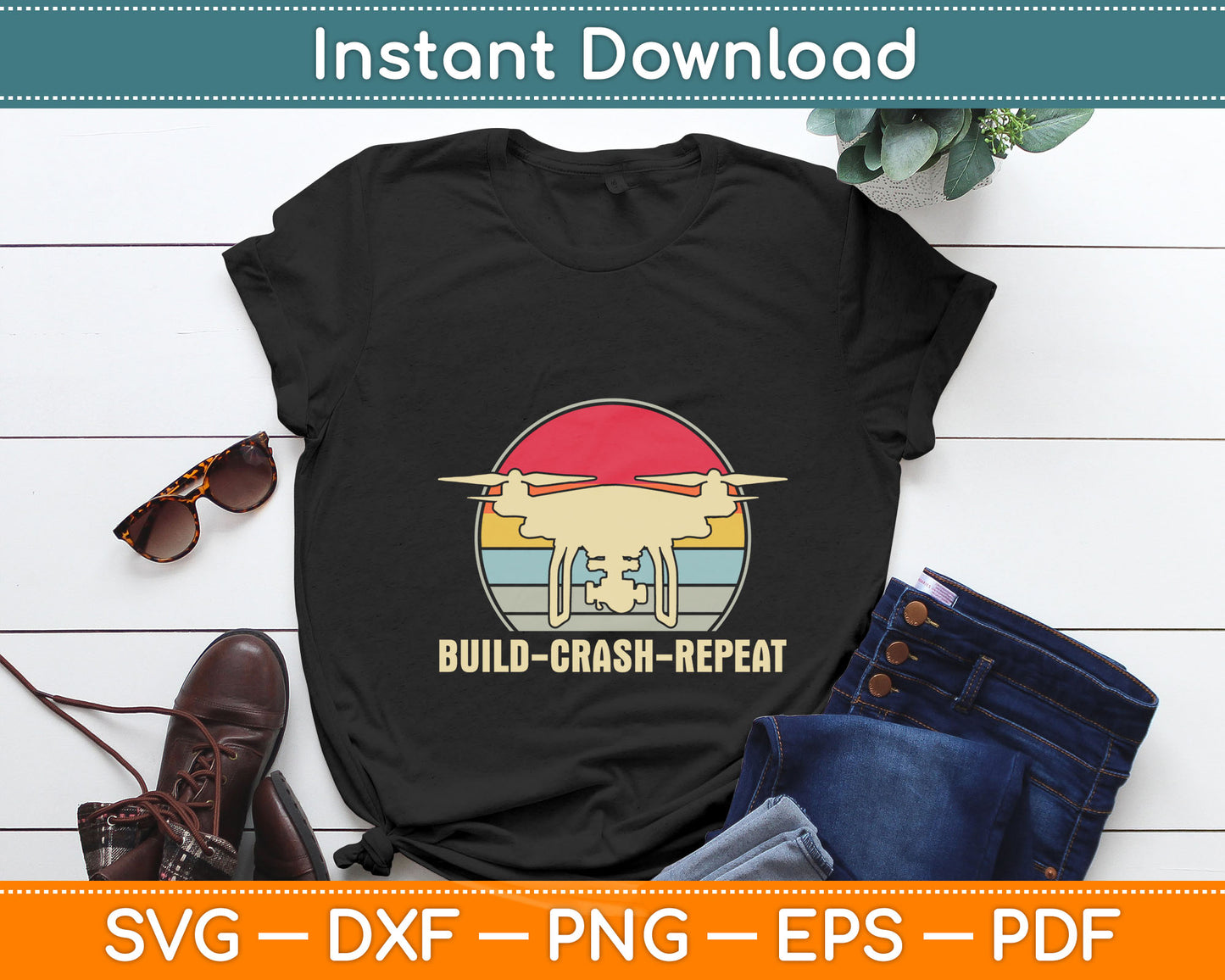 Build Crash Repeat - Drone Pilot Svg Digital Cutting File