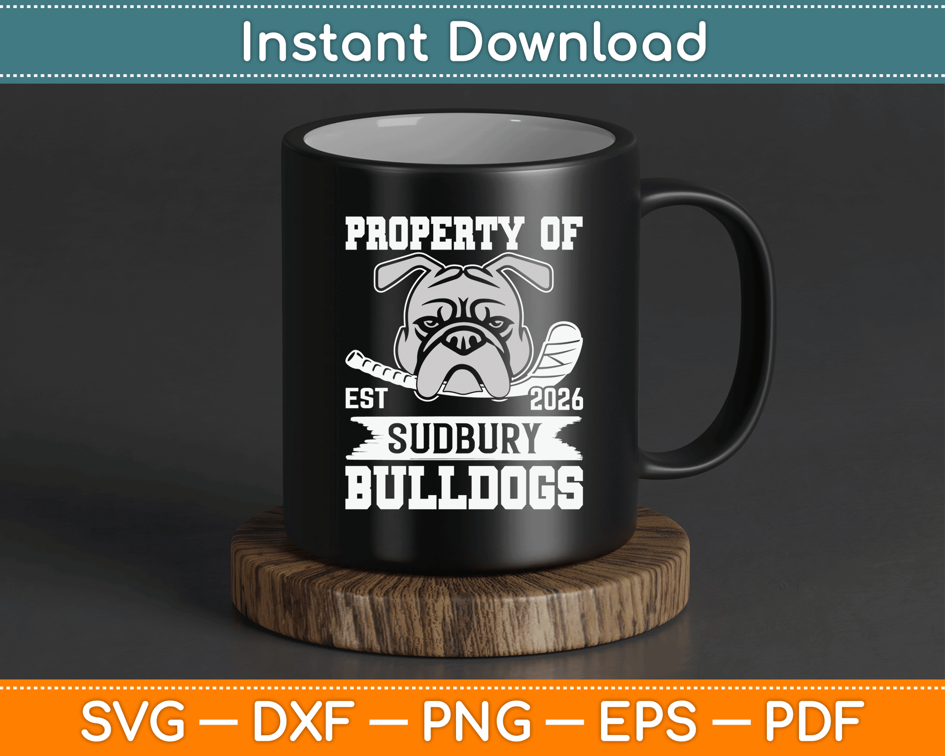 Bulldog Pet Dog Property Of Sudbury Bulldogs SVG Digital Cutting File