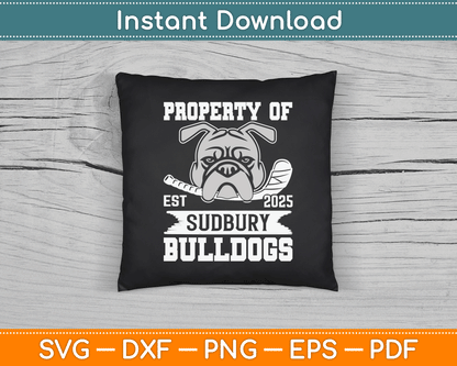Bulldog Pet Dog Property Of Sudbury Bulldogs SVG Digital Cutting File
