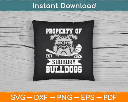 Bulldog Pet Dog Property Of Sudbury Bulldogs SVG Digital Cutting File