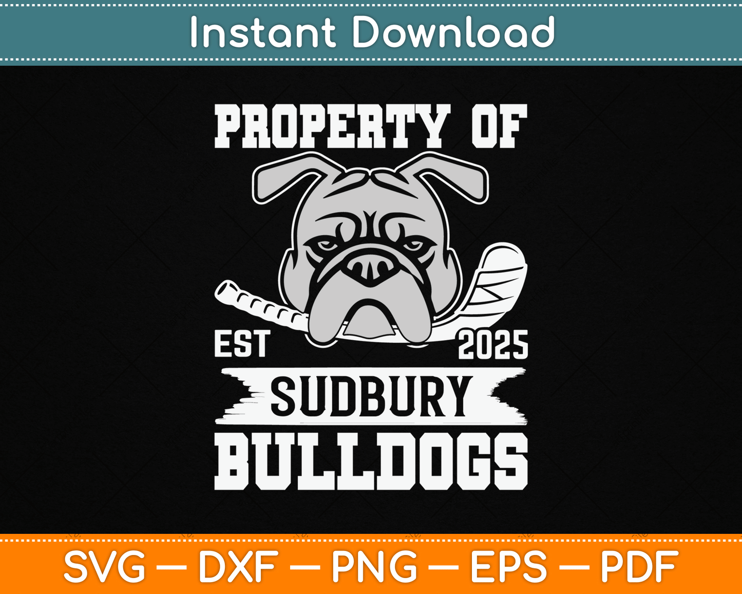 Bulldog Pet Dog Property Of Sudbury Bulldogs SVG Digital Cutting File