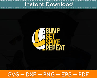 Bump Set Spike Repeat Volleyball Funny Svg Digital Cutting File