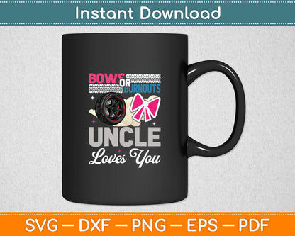 Bows Or Grandma Uncle Loves You Svg Digital Cutting File