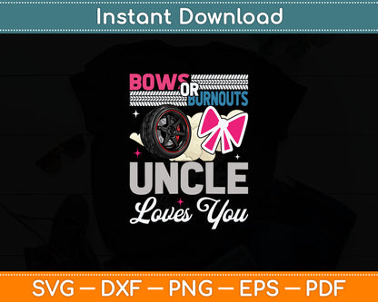 Bows Or Grandma Uncle Loves You Svg Digital Cutting File
