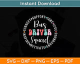 Bus Driver Squad Appreciation Week Back to School Svg Digital Cutting File