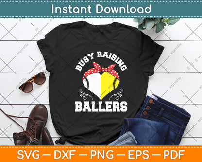 Busy Raising Ballers Funny Baseball Lover Svg Digital Cutting File