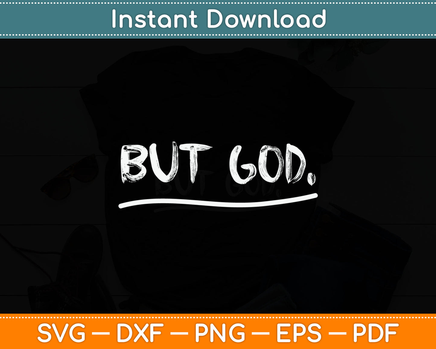 But God Christian Svg Digital Cutting File