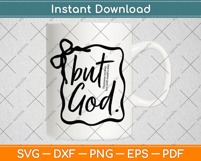 But God Faith Created With A Purpose Religious Christian Bible Verse Svg Cutting File