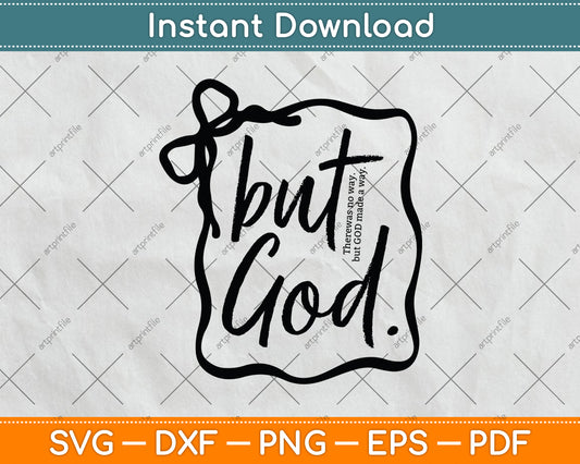 But God Faith Created With A Purpose Religious Christian Bible Verse Svg Cutting File