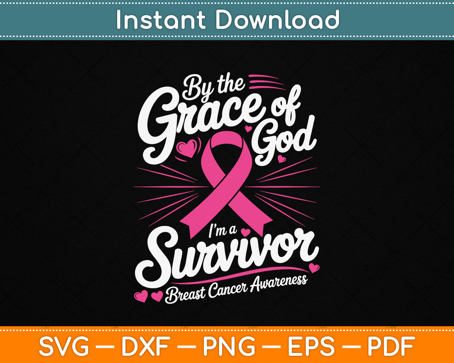 By The Grace Of God I'm A Survivor SVG design for breast cancer survivors