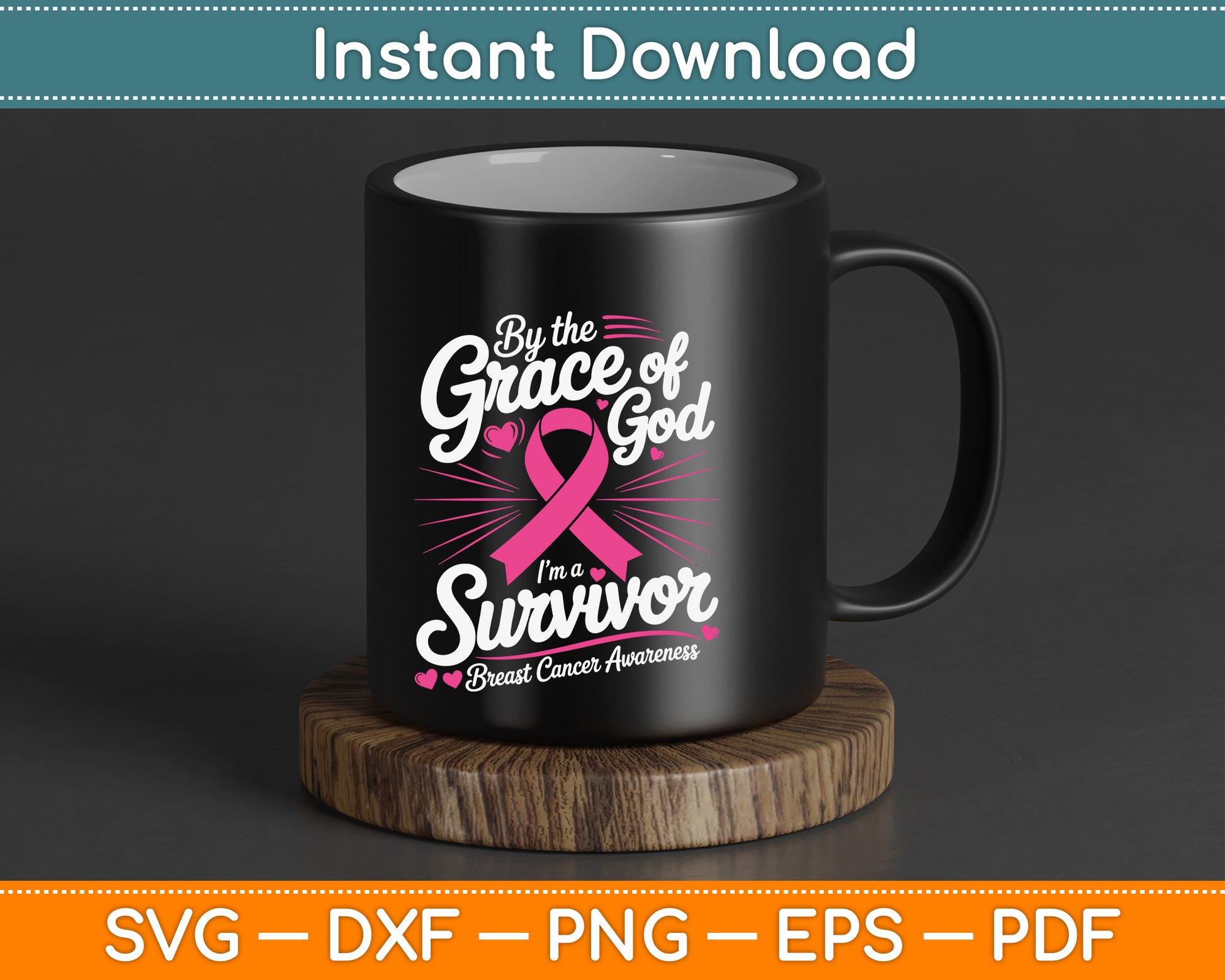 Faith-based survivor SVG digital download for breast cancer support apparel