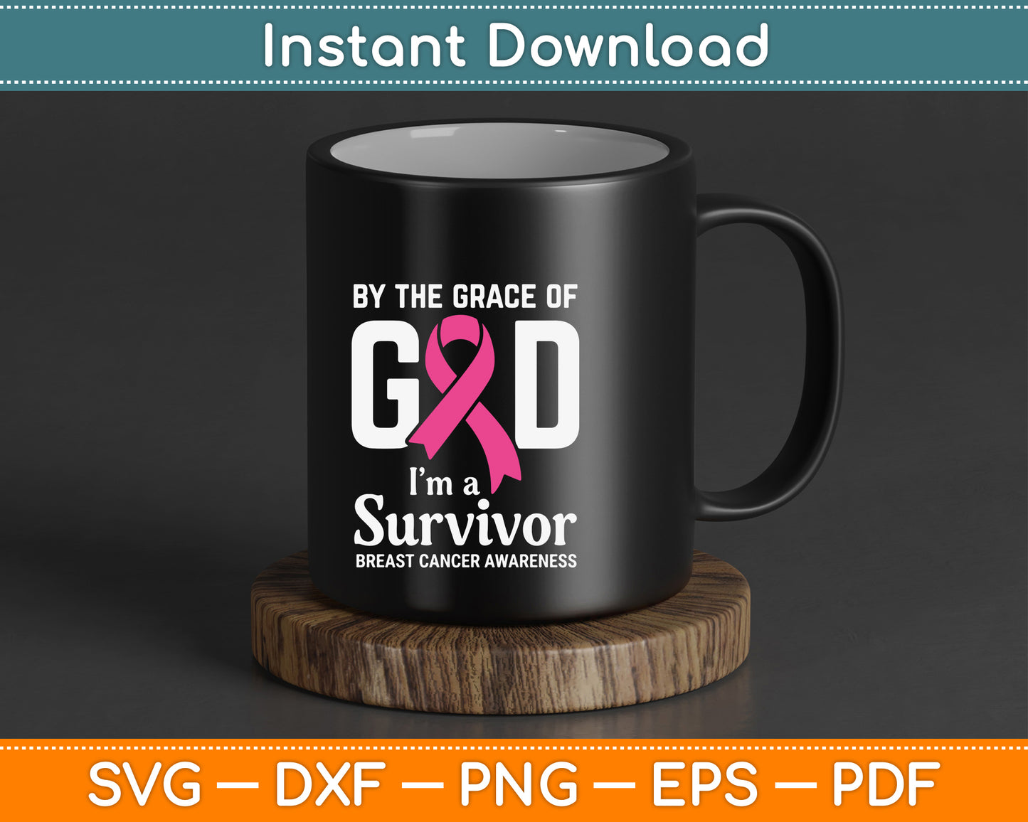 By The Grace of God Breast Cancer Survivors Conscious Christian SVG Digital Cutting File
