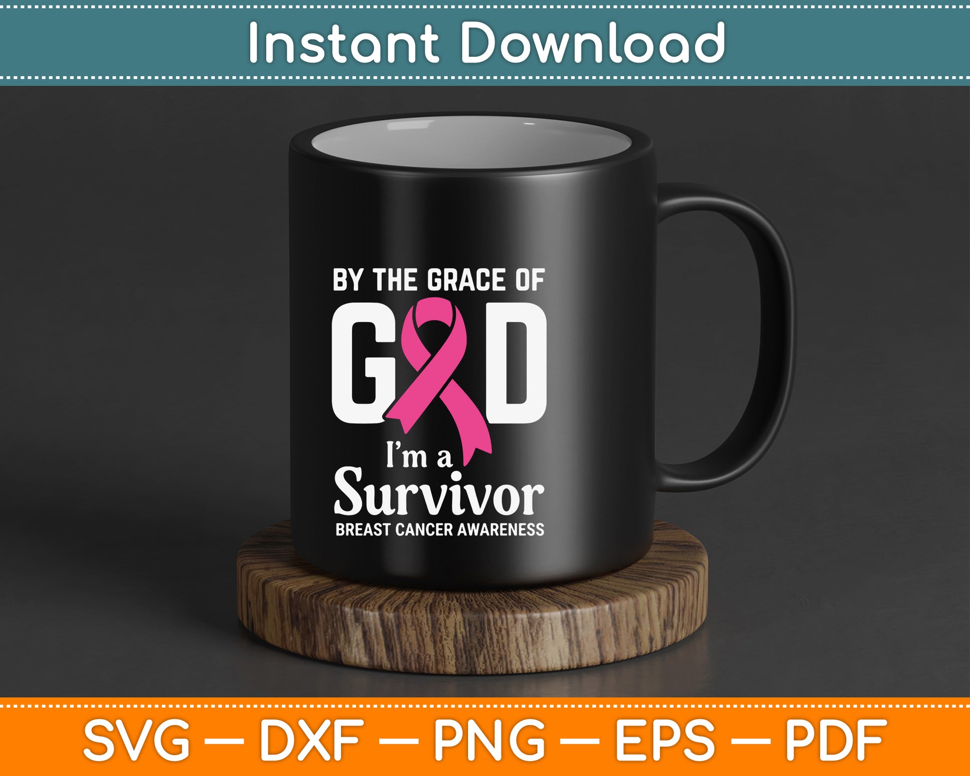 By The Grace of God Breast Cancer Survivors Conscious Christian SVG Digital Cutting File