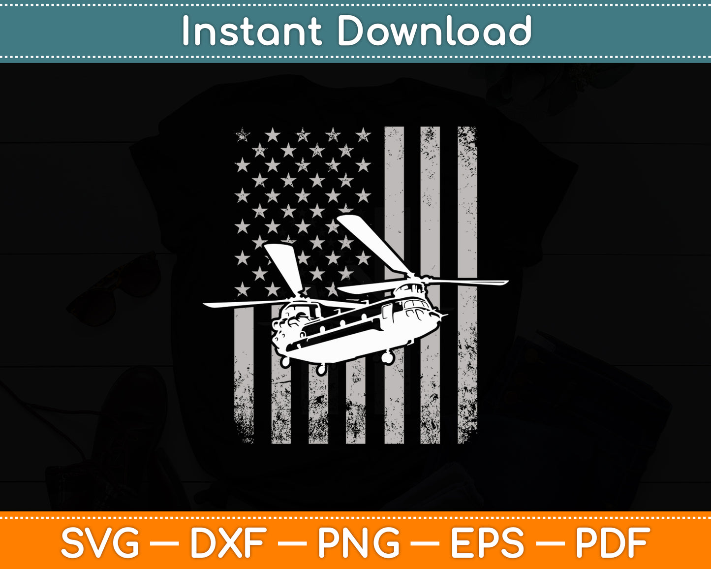 CH-47 Chinook Military Helicopter Flag Pilot Retro Svg Png Dxf Digital Cutting File