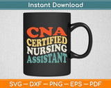 CNA Certificated Nursing Assistant Groovy Retro CNA Life Svg Digital Cutting File