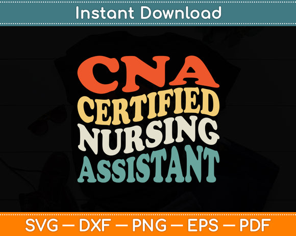 CNA Certificated Nursing Assistant Groovy Retro CNA Life Svg Digital Cutting File