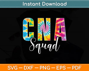 CNA Squad Appreciation Day Tie Dye Svg Digital Cricut Cutting File