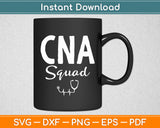 CNA Squad CNA Nurse Crew Svg Digital Cutting File