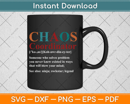 Cabtnca Chaos Coordinator Boss Day & Admin Pro Gift Funny Svg Digital Cutting File