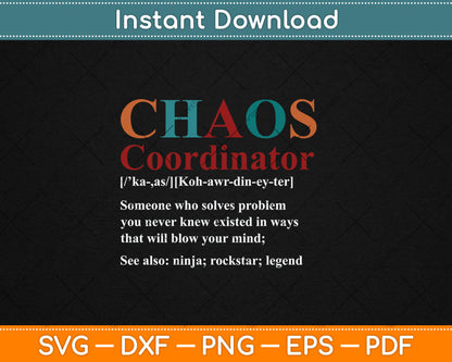 Cabtnca Chaos Coordinator Boss Day & Admin Pro Gift Funny Svg Digital Cutting File