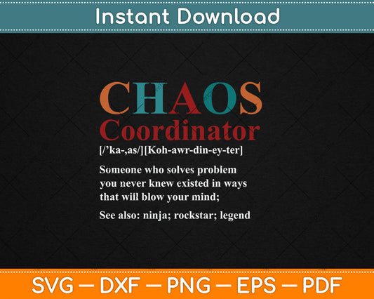 Cabtnca Chaos Coordinator Boss Day & Admin Pro Gift Funny Svg Digital Cutting File
